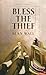 Bless the Thief