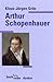 Arthur Schopenhauer (Beck'sche Reihe) (German Edition)
