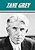 The Essential Zane Grey Collection