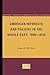 American Interests and Policies in the Middle East, 1900-1939 (Minnesota Archive Editions)