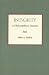 Integrity: A Philosophical ...