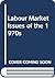 Labour market issues of the...