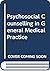 Psychosocial counseling in general medical practice