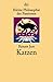 Kleine Philosophie der Passionen. Katzen.