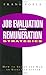 Job evaluation and remuneration strategies: How to set up and run an effective system