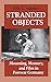 Stranded Objects: Mourning, Memory, and Film in Postwar Germany