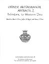 Chinese Archaeological Abstracts, 2: Prehistoric to Western Zhou (Monumenta Archaeologica) (English and Chinese Edition) Chinese Archaeological Abstracts, 2: Prehistoric to Western Zhou (Monumenta Archaeologica) (English and Chinese Edition)