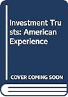 Investment Trusts: American Experience