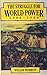 The Struggle for World Power and Domination, 1500-1980
