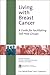 Living with Breast Cancer by Pat Kelly