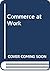 Commerce at work