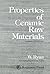Properties of ceramic raw materials (Pergamon international library of science, technology, engineering and social studies)