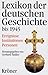 Lexikon der deutschen Geschichte. Ereignisse. Institutionen. Personen.