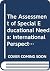 The Assessment of Special E...