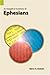 An Exegetical Summary of Ephesians, First edition