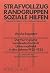 Die thüringische Landesstrafanstalt Untermassfeld in den Jahren 1923-1933: Zur Methodik des Strafvollzugs in Deutschland (Strafvollzug, Randgruppen, soziale Hilfen) (German Edition)