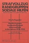 Die thüringische Landesstrafanstalt Untermassfeld in den Jahren 1923-1933: Zur Methodik des Strafvollzugs in Deutschland (Strafvollzug, Randgruppen, soziale Hilfen) (German Edition) Die thüringische Landesstrafanstalt Untermassfeld in den Jahren 1923-1933: Zur Methodik des Strafvollzugs in Deutschland (Strafvollzug, Randgruppen, soziale Hilfen) (German Edition)