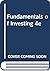 Fundamentals of Investing