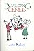 Developing Genius: Getting the Most Out of Group Decision-Making