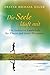 Die Seele läuft mit : die meditative Laufschule für Fitness und innere Harmonie