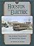 Houston Electric by Steven M. Baron Houston Electric by Steven M. Baron