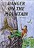 Danger on the Mountain by Pat Balmes