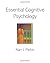 Essential Cognitive Psychology