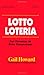 Lotto Loteria by Gail Howard