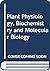 Plant Physiology, Biochemistry and Molecular Biology