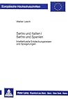 Sartre und Italien / Sartre und Spanien: Intellektuelle Entdeckungsreisen und Spiegelungen (Europäische Hochschulschriften / European University ... Universitaires Européennes) (German Edition)