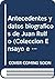 Antecedentes y datos biográficos de Juan Rulfo (Colección Ensayo e investigación) (Spanish Edition)