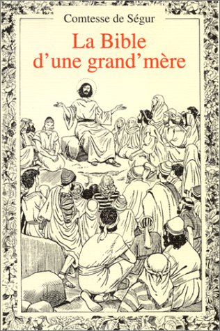 La Bible d'une Grand'Mère (Paperback)