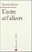 L'autre et l'ailleurs