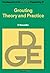 Grouting Theory and Practice (Volume 57) (Developments in Geotechnical Engineering, Volume 57)