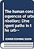 The human consequences of urbanisation;: Divergent paths in the urban experience of the twentieth century (The Making of the twentieth century)