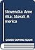 Slovenska Amerika: Slovak America (English and Slovak Edition)