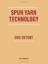 Spun Yarn Technology Spun Yarn Technology