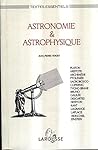 Astronomie & astrophysique (Textes essentiels) (French Edition)