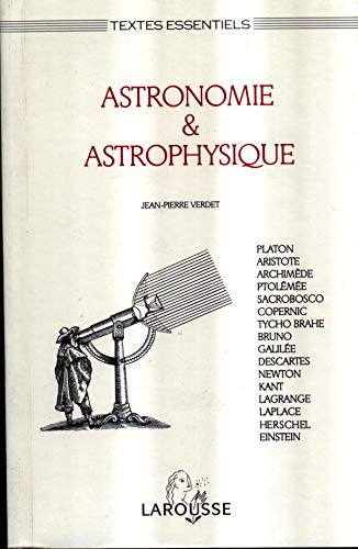 Astronomie & astrophysique (Textes essentiels) (French Edition)