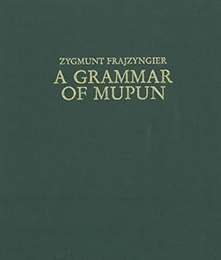 A grammar of Mupun (Sprache und Oralität in Afrika)