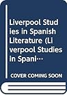 The Romantic Movement in Spain - Liverpool Studies in Spanish Literature Vol 4