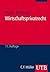 Wirtschaftsprivatrecht. Eine Darstellung von Bürgerlichem Recht, Handels-, Gesellschafts-, Wettbewerbs- und Wertpapierrecht, von gewerblichem Rechtssc ... essualem und Insolvenz für Studium und Praxis