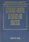 ECONOMIC GROWTH IN THEORY AND PRACTICE: A Kaldorian Perspective (The International Library of Critical Writings in Economics series, 38)