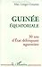 Guinée Équatoriale: 30 ans d'Etat délinquant nguemiste (French Edition)