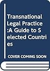 Transnational Legal Practice:A Guide to Selected Countries