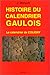 Histoire du calendrier gaulois: Le calendrier de Coligny (French Edition)