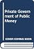 Private Govt Public Money 2nd Hc Heclo H by Hugh Heclo