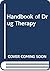 Handbook of drug therapy