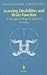 Learning Disabilities and Brain Function: A Neuropsychological Approach