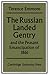The Russian Landed Gentry a...